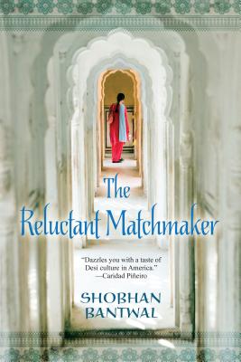 The Reluctant Matchmaker - Bantwal, Shobhan