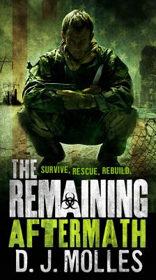 The Remaining: Aftermath - Molles, D J