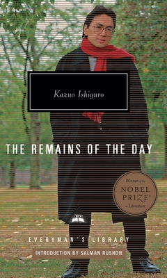 The Remains of the Day: Introduction by Salman Rushdie - Ishiguro, Kazuo, and Rushdie, Salman (Introduction by)