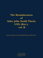 The Reminiscences of Adm. John Smith Thach, USN (Ret.), Vol. 2: 1905-1981