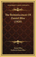 The Reminiscences Of Daniel Bliss (1920)