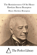 The Reminiscences Of Sir Henry Hawkins Baron Brampton