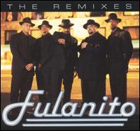 The Remixes - Fulanito