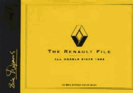The Renault File: All Models Since 1898