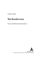 The Rendez-Vous: Poems of Multicultural Experience
