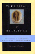 The Repeal of Reticence - Gurstein, Rochelle