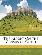 The Report on the Census of Oudh