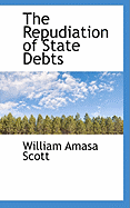 The Repudiation of State Debts