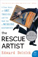 The Rescue Artist: A True Story of Art, Thieves, and the Hunt for a Missing Masterpiece