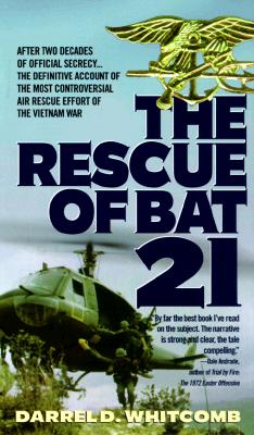 The Rescue of Bat 21 - Whitcomb, Darrel D