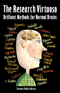 The Research Virtuoso: Brilliant Methods for Normal Brains