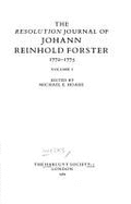 The Resolution Journal of Johann Reinhold Forster, 1772-1775 - Forster, Johann Reinhold, and Hoare, Michael E