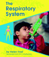 The Respiratory System - Frost, Helen