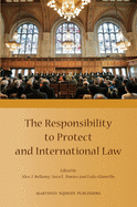 The Responsibility to Protect and International Law