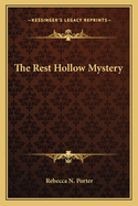 The Rest Hollow Mystery