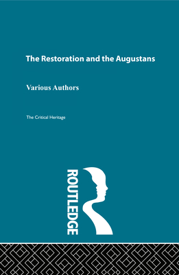 The Restoration and the Augustans: Critical Heritage Set - Southam, B C, Mr. (Editor)