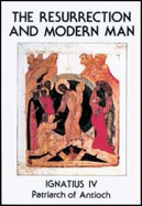 The Resurrection and Modern Man