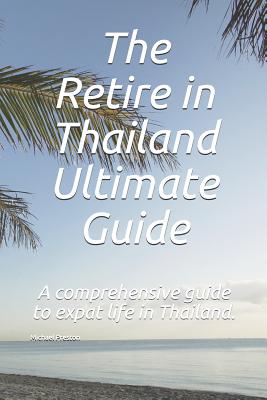 Retirement in Thailand: A Comprehensive Guide