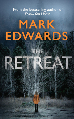 The Retreat - Edwards, Mark, Dr.