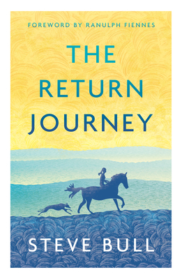 The Return Journey - Bull, Steve