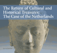 The Return of Cultural and Historical Treasures: The Case of the Netherlands