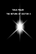 The Return of Doctor X: Dark Thriller