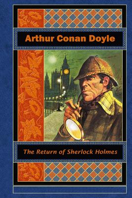 The Return of Sherlock Holmes - Doyle, Arthur Conan, Sir