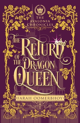 The Return of the Dragon Queen - Oomerbhoy, Farah