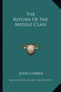 The Return Of The Middle Class