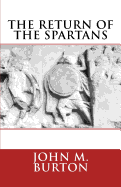 The Return of the Spartans: Volume 2 of the Chronicles of Sparta
