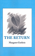 The Return - Guthrie, Margaret