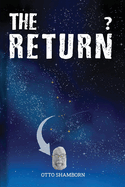The Return?