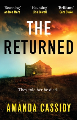 The Returned: A gripping Irish crime thriller - Cassidy, Amanda