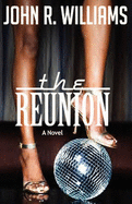 The Reunion - Williams, John R