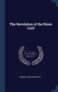 The Revelation of the Risen Lord