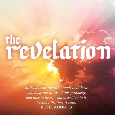 The Revelation by The Beloved Disciple John - Alibris