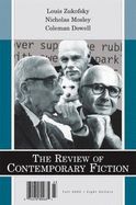 The Review of Contemporary Fiction: Vol.22 No.3 - Zukofsky, Louis, Professor, and Mosley, Nicholas, and Dowell, Coleman