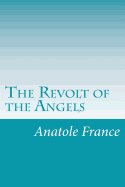 The Revolt of the Angels
