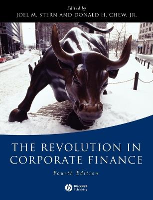 The Revolution in Corporate Finance - Stern, Joel M (Editor), and Chew, Donald H (Editor)