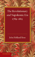 The Revolutionary and Napoleonic Era 1789-1815