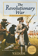 The Revolutionary War: An Interactive History Adventure