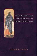 The Rhetorical Function of the Book of Ezekiel