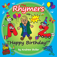 The Rhymers say..."Happy Birthday!": Elijah