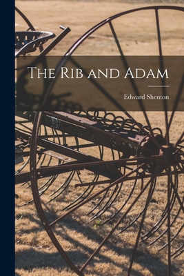 The Rib and Adam - Shenton, Edward 1895-1977