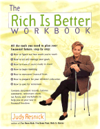 The Rich is Better Workbook
