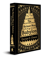 The Richest Man in Babylon (Deluxe Hardbound Edition)