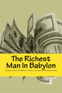 The Richest Man in Babylon- Six Laws of Wealth