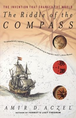 The Riddle Of The Compass - ACZEL, AMIR D.