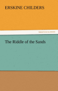 The Riddle of the Sands