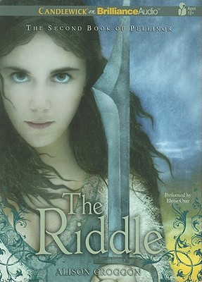 The Riddle - Croggon, Alison, and Oxer, Eloise (Read by)